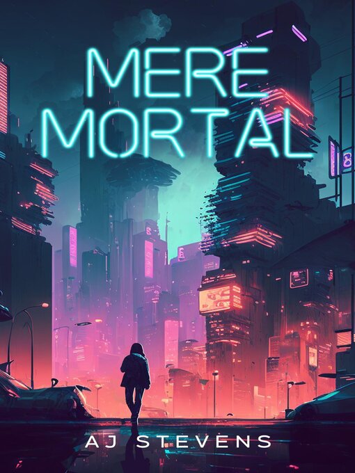 Title details for Mere Mortal by AJ Stevens - Available